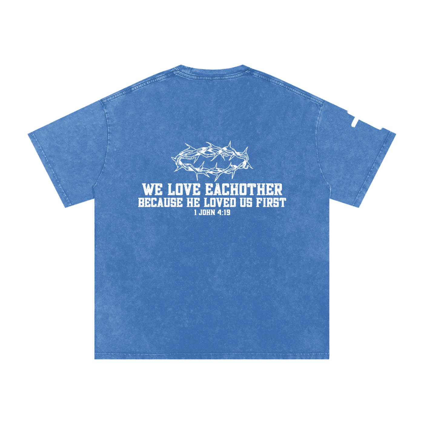 "1 John 4:19" T-Shirt